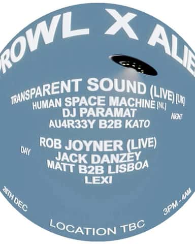 PROWL X ALIEN W/ TRANSPARENT SOUND (LIVE), HUMAN SPACE MACHINE & ROB JOYNER (LIVE)