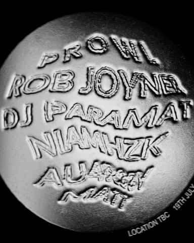 PROWL 0.15 w/ Rob Joyner, Paramat, Niamhzk & au4r33y and Matt
